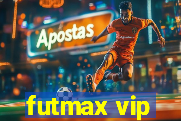 futmax vip